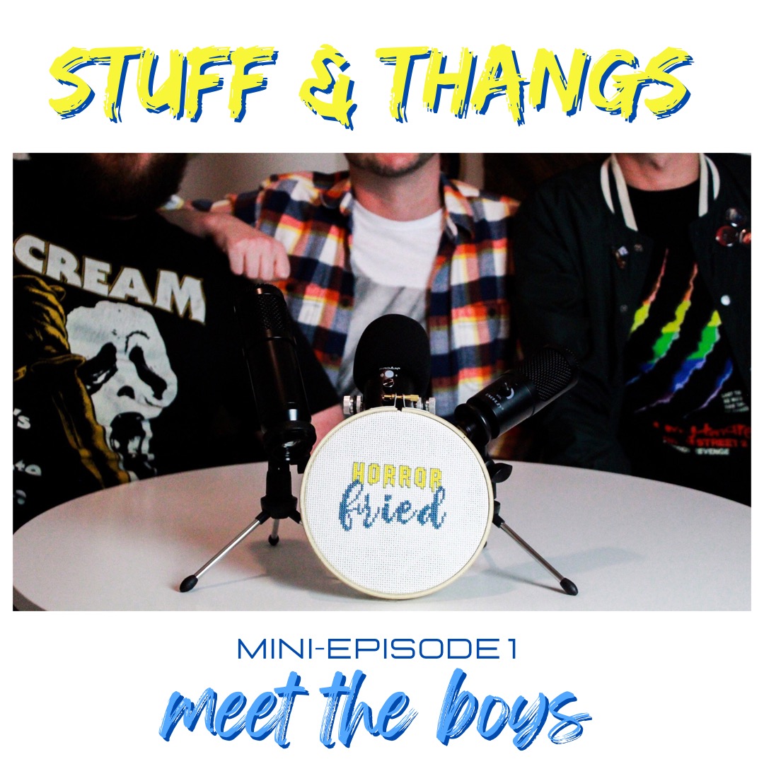 Stuff & Thangs: The Boys