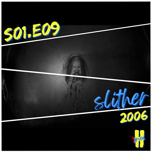 S01.E09: Slither