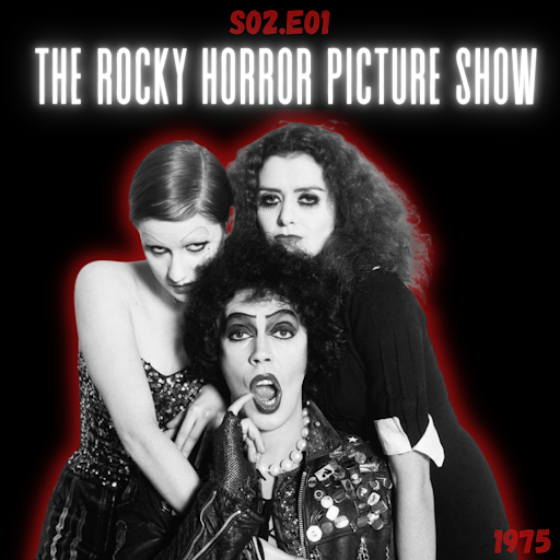 S02.E01: The Rocky Horror Picture Show