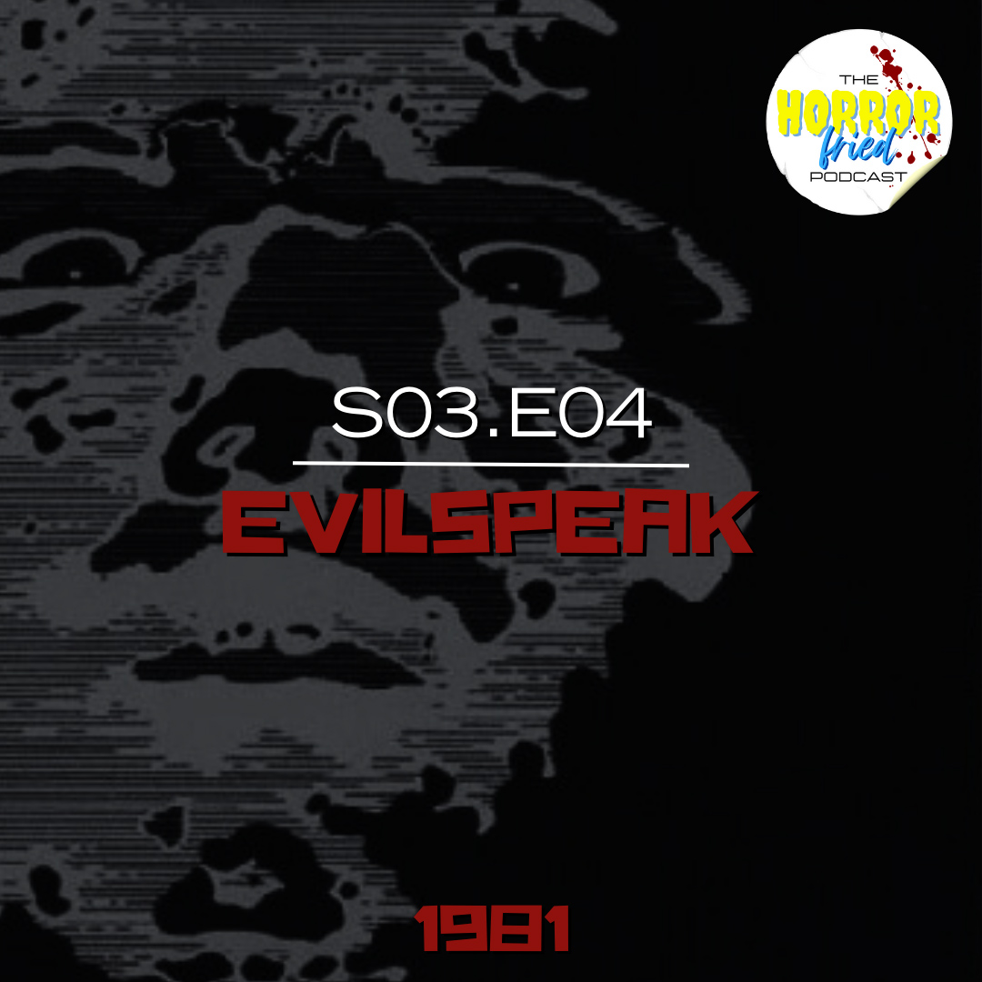 S03.E04: Evilspeak